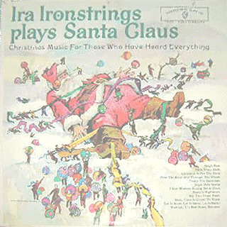 Ira Ironstrings Orchestra - Ira Ironstrings Orchestra Plays Santa Claus